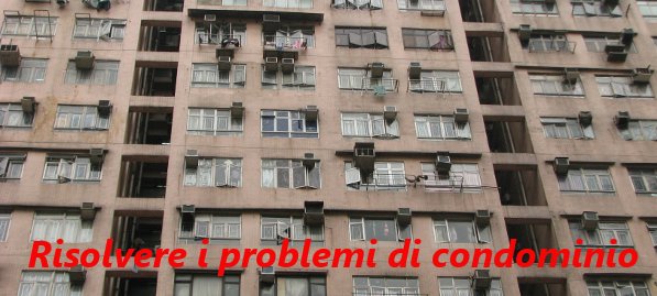 Risolvere i problemi di condominio